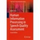 Human Information Processing in Speech Quality Assessment