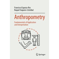 Anthropometry: Fundamentals of Application and Interpretation
