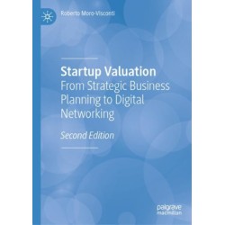 Startup Valuation: From Strategic Business Planning to Digital Networking