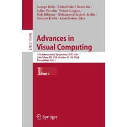Advances in Visual Computing: 19th International Symposium, ISVC 2024, Lake Tahoe, NV, USA, October 21–23, 2024, Proceedings, Part I