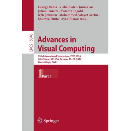 Advances in Visual Computing: 19th International Symposium, ISVC 2024, Lake Tahoe, NV, USA, October 21–23, 2024, Proceedings, Part I