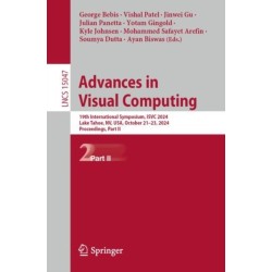 Advances in Visual Computing: 19th International Symposium, ISVC 2024, Lake Tahoe, NV, USA, October 21–23, 2024, Proceedings, Part II