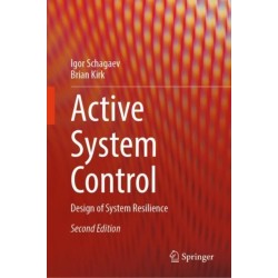 Active System Control: Design of System Resilience