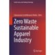 Zero Waste Sustainable Apparel Industry