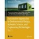 Sustainable Approaches to Environmental Design, Materials Science, and Engineering Technologies, Vol. 1