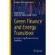 Green Finance and Energy Transition: Innovation, Legal Frameworks and Regulation