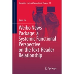 Weibo News Package: a Systemic Functional Perspective on the Text-Reader Relationship