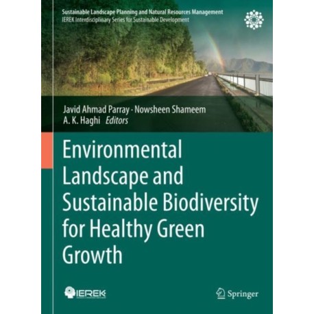 Environmental Landscape and Sustainable Biodiversity for Healthy Green Growth