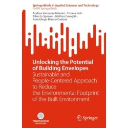 Unlocking the Potential of Building Envelopes: Sustainable and People-Centered Approach to Reduce the Environmental Footprint of the Built Environment