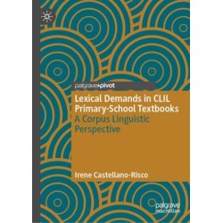 Lexical Demands in CLIL Primary-School Textbooks: A Corpus Linguistic Perspective