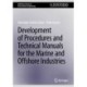 Development of Procedures and Technical Manuals for the Marine and Offshore Industries