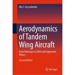 Aerodynamics of Tandem Wing Aircraft: From Dinosaurs to UAVs and Supersonic Planes