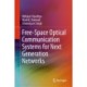 Free-Space Optical Communication Systems for Next Generation Networks