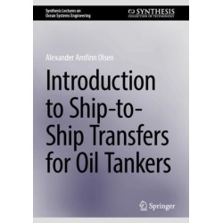 Introduction to Ship-to-Ship Transfers for Oil Tankers