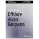 Offshore Access Gangways
