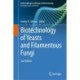 Biotechnology of Yeasts and Filamentous Fungi