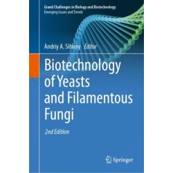 Biotechnology of Yeasts and Filamentous Fungi