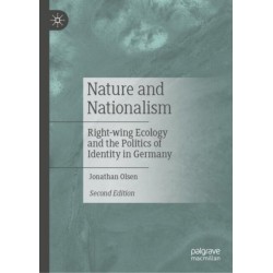 Nature and Nationalism: Right-wing Ecology and the Politics of Identity in Germany