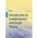 Topics in Combinatorics and Graph Theory