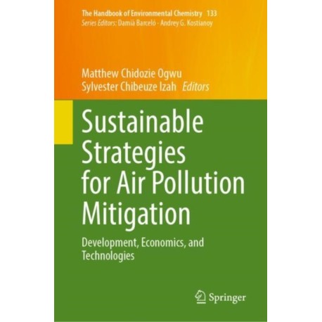 Sustainable Strategies for Air Pollution Mitigation: Development, Economics, and Technologies