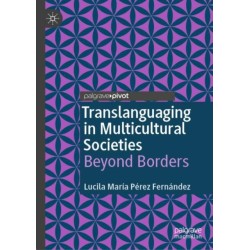 Translanguaging in Multicultural Societies: Beyond Borders