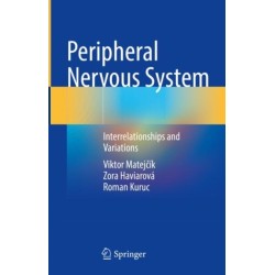 Peripheral Nervous System: Interrelationships and Variations