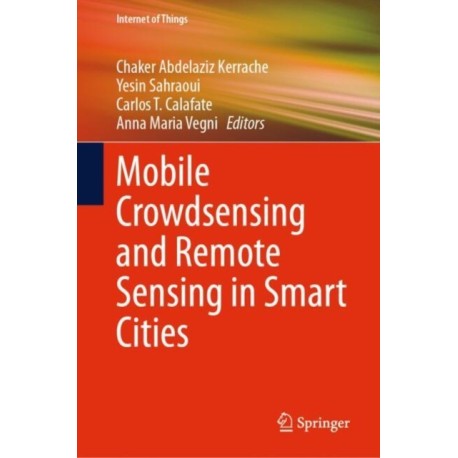 Mobile Crowdsensing and Remote Sensing in Smart Cities