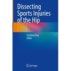 Dissecting Sports Injuries of the Hip