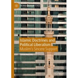 Islamic Doctrines and Political Liberalism: Muslim's Sincere Support