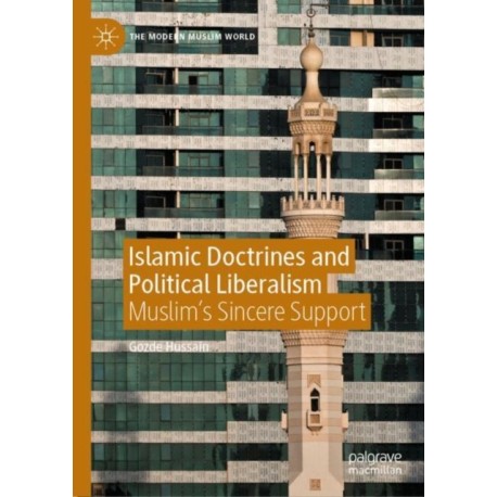Islamic Doctrines and Political Liberalism: Muslim's Sincere Support