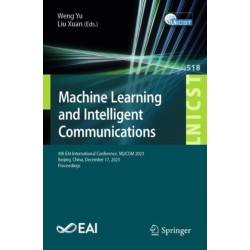 Machine Learning and Intelligent Communication: 8th EAI International Conference, MLICOM 2023, Beijing, China, December 17, 2023, Proceedings