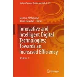 Innovative and Intelligent Digital Technologies- Towards an Increased Efficiency: Volume 2