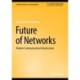 Future of Networks: Modern Communication Infrastructure