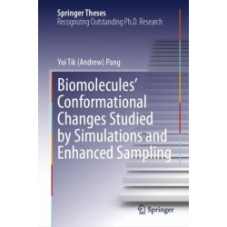 Biomolecules' Conformational Changes Studied by Simulations and Enhanced Sampling