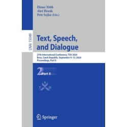Text, Speech, and Dialogue: 27th International Conference, TSD 2024, Brno, Czech Republic, September 9–13, 2024, Proceedings, Part II