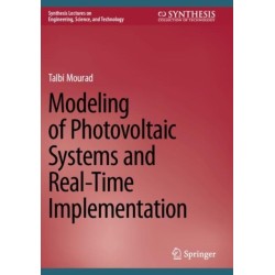 Modeling of Photovoltaic Systems and Real-Time Implementation