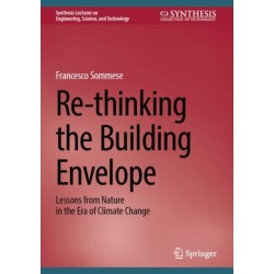Re-thinking the Building Envelope: Lessons from Nature in the Era of Climate Change