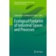 Ecological Footprint of Industrial Spaces and Processes