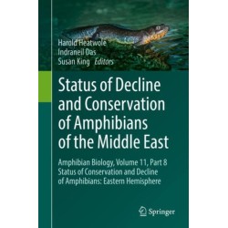 Status of Decline and Conservation of Amphibians of the Middle East: Amphibian Biology, Volume 11, Part 8 Status of Conservation and Decline of Amphibians: Eastern Hemisphere