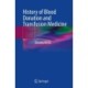 History of Blood Donation and Transfusion Medicine