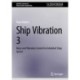 Ship Vibration 3: Noise and Vibration Control for Inhabited Ships Spaces