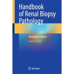 Handbook of Renal Biopsy Pathology
