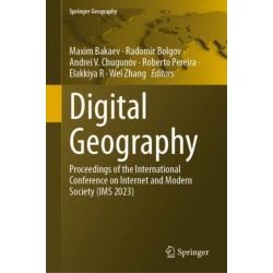 Digital Geography: Proceedings of the International Conference on Internet and Modern Society (IMS 2023)