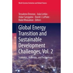 Global Energy Transition and Sustainable Development Challenges, Vol. 2: Scenarios, Materials, and Technology