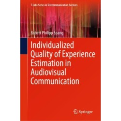 Individualized Quality of Experience Estimation in Audiovisual Communication