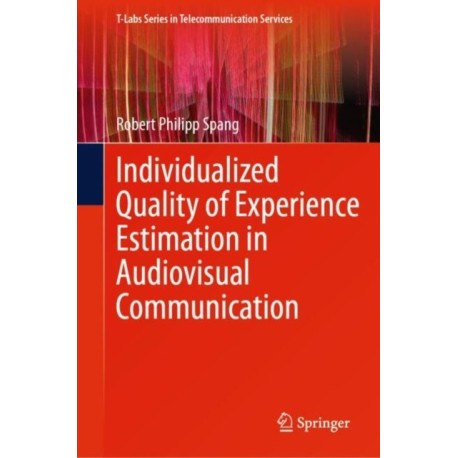 Individualized Quality of Experience Estimation in Audiovisual Communication