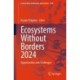 Ecosystems Without Borders 2024: Opportunities and Challenges