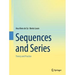 Sequences and Series: Theory and Practice