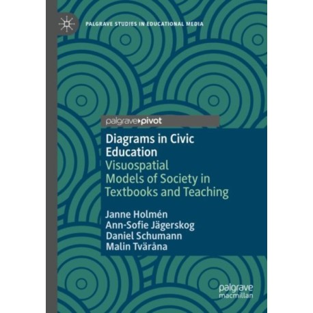 Diagrams in Civic Education: Visuospatial Models of Society in Textbooks and Teaching