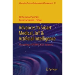 Advances in Smart Medical, IoT & Artificial Intelligence: Proceedings of ICSMAI'2024, Volume 2